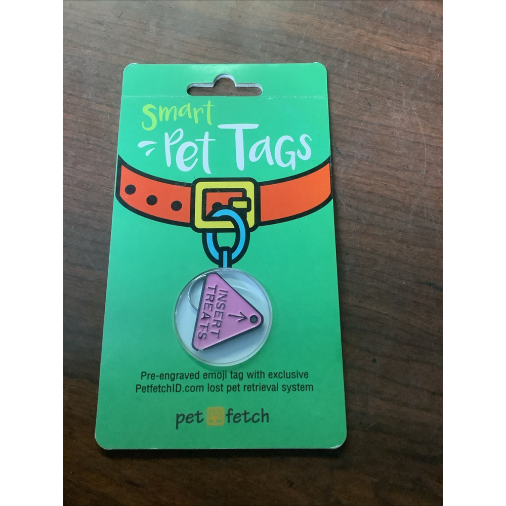 Pet Fetch Pre-Engraved Insert treats Sign Smart Pet Tag